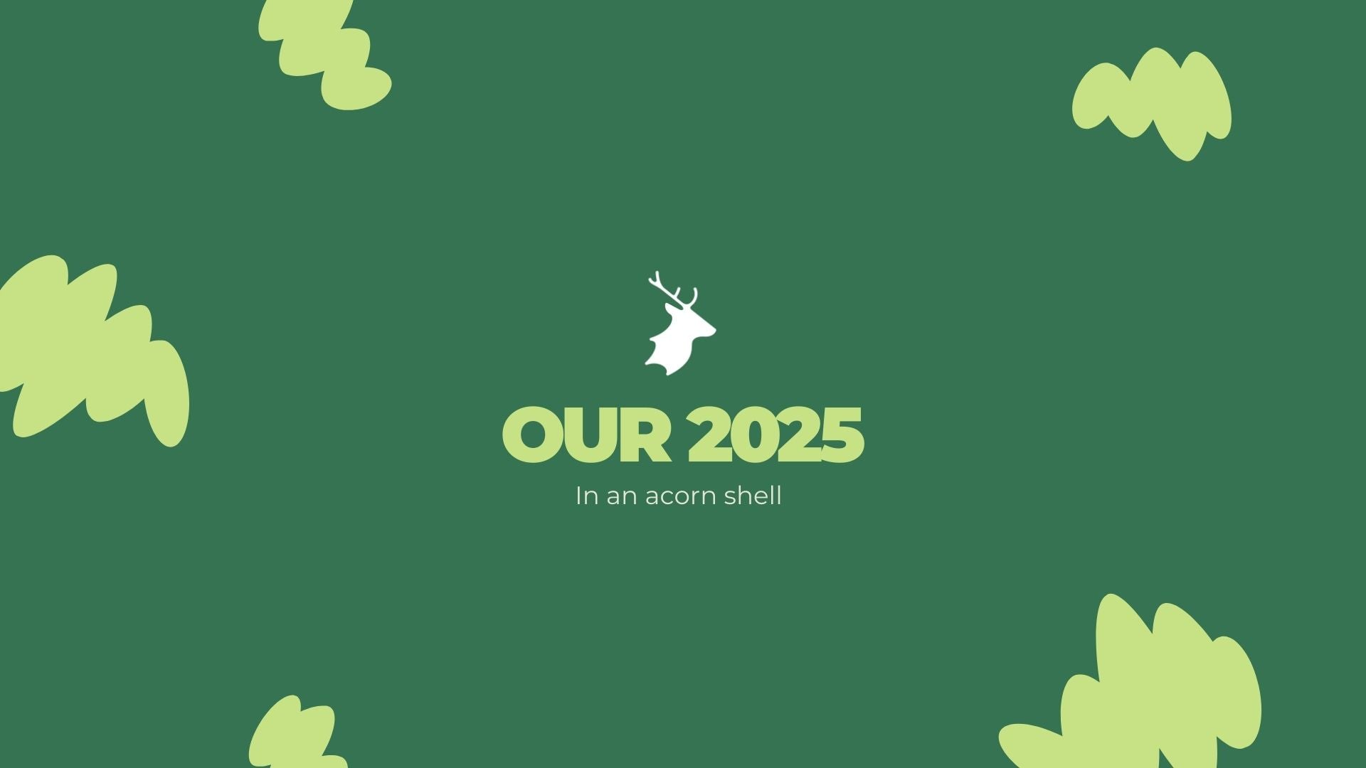 White deer logo on green background with Our 2025 text for country clothing outdoors.
